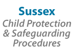 Sussex Child Protection and Safeguarding Procedures Manual